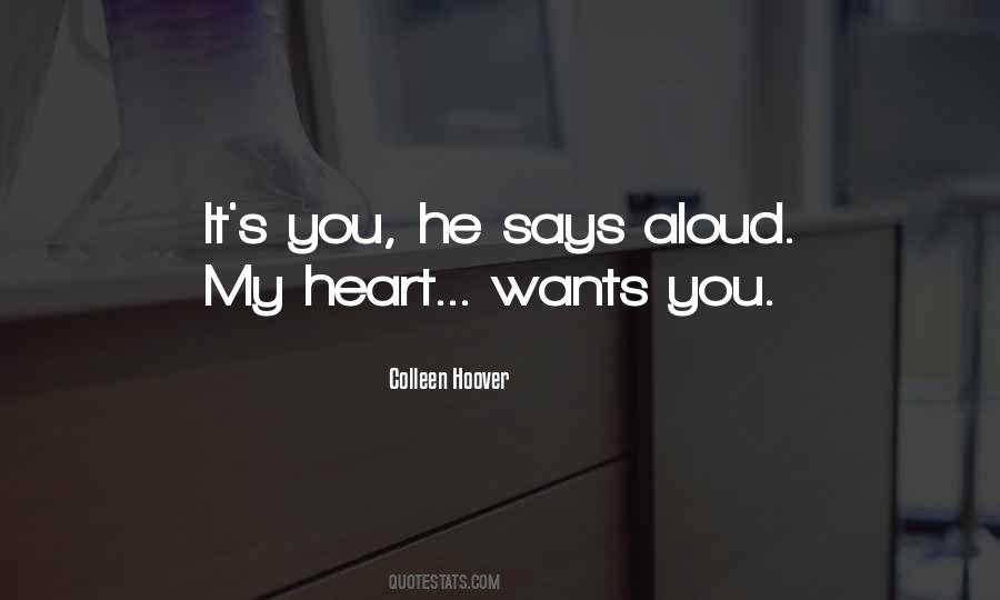 Heart Says Quotes #543304