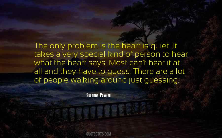 Heart Says Quotes #695613