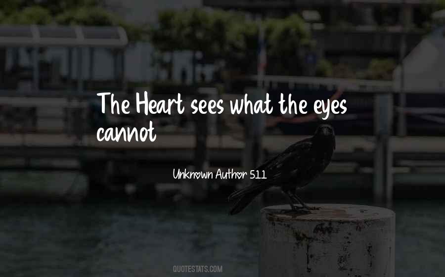 Heart Sees Quotes #1636159