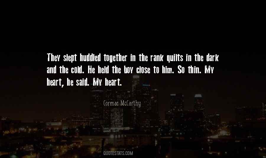 Heart So Cold Quotes #1763270