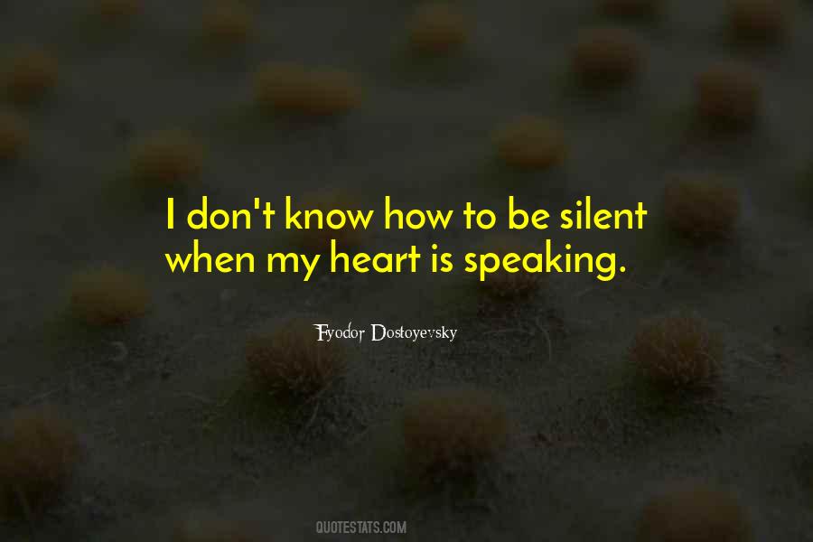 Heart Speaking Quotes #1422943