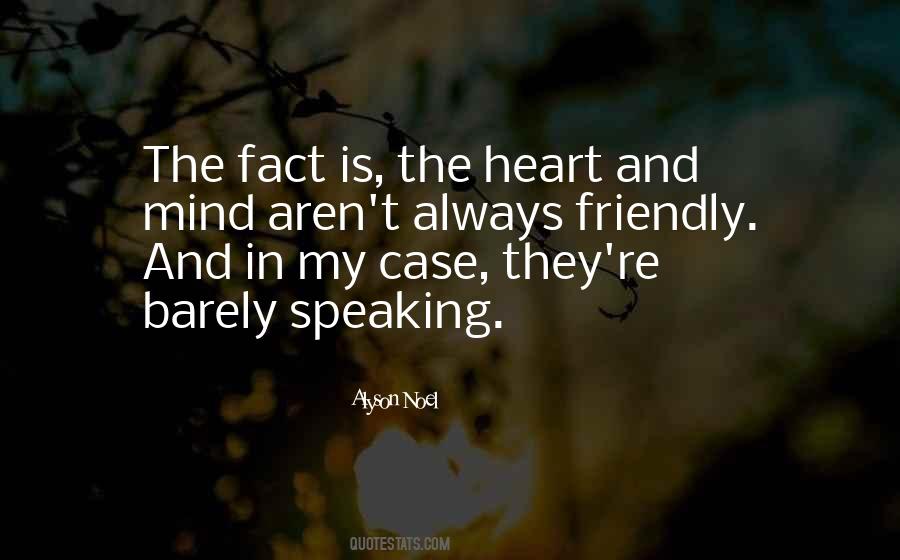 Heart Speaking Quotes #568638