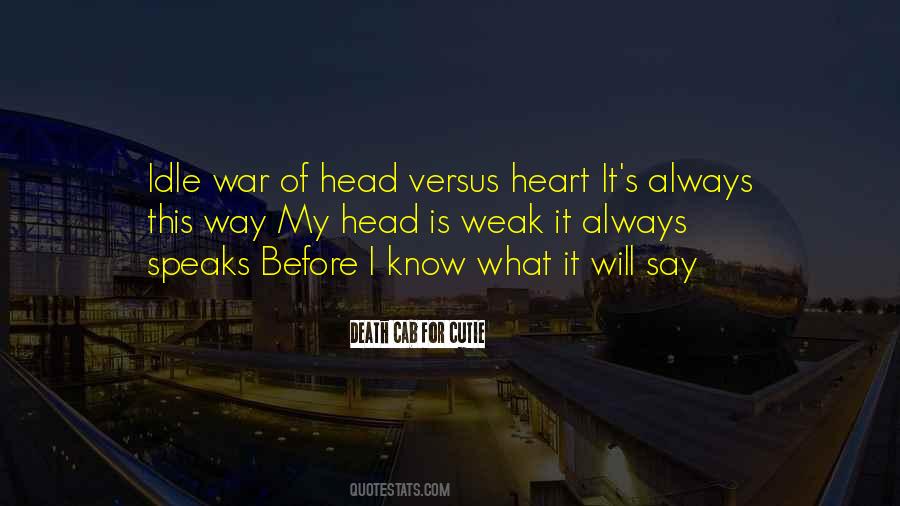 Heart Speaks Quotes #1009424