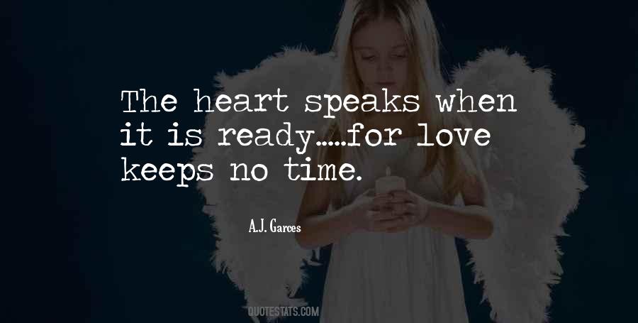 Heart Speaks Quotes #1073655