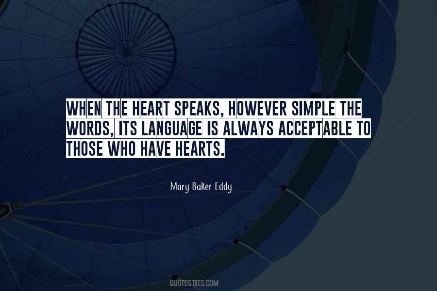 Heart Speaks Quotes #1558813