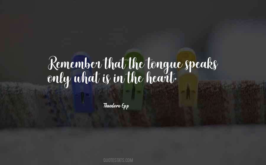 Heart Speaks Quotes #618753