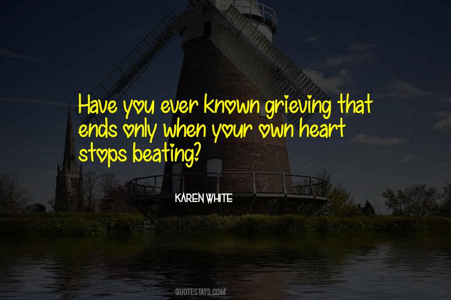 Heart Stops Beating Quotes #1090219