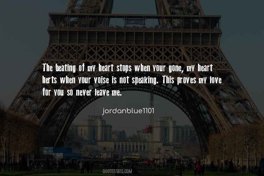 Heart Stops Beating Quotes #1487346