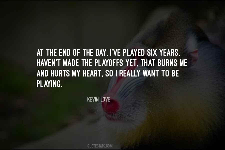 Heart That Hurts Quotes #357922