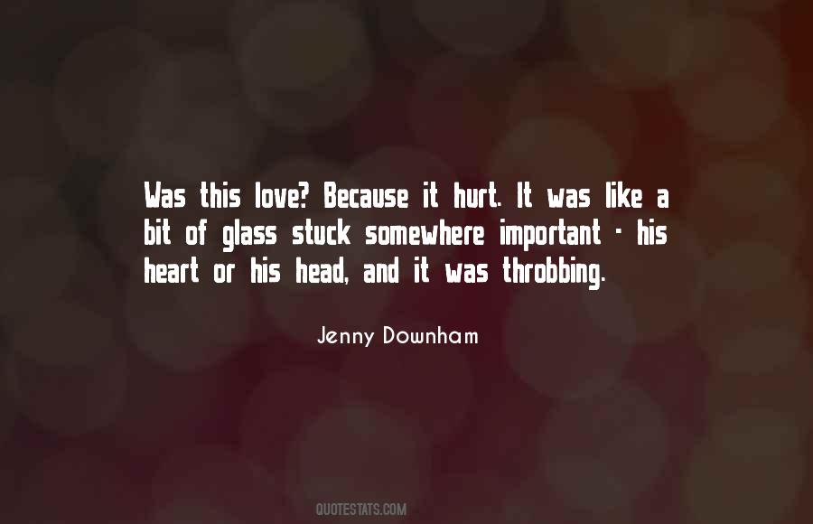 Heart Throbbing Quotes #1455576