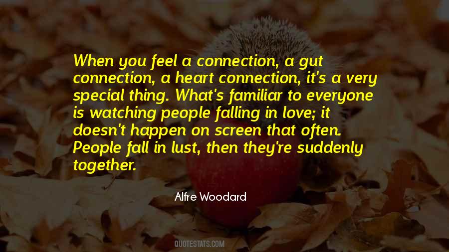 Heart To Heart Connection Quotes #721400
