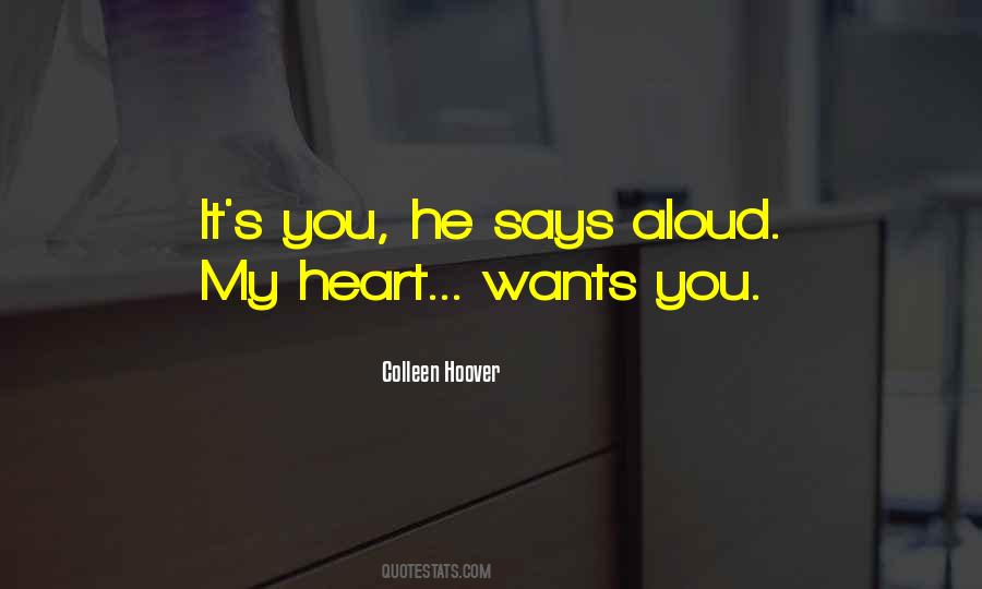 Heart Wants Quotes #543304