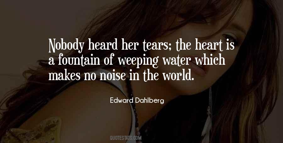 Heart Weeping Quotes #1394352