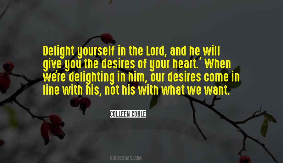 Heart's Delight Quotes #505148