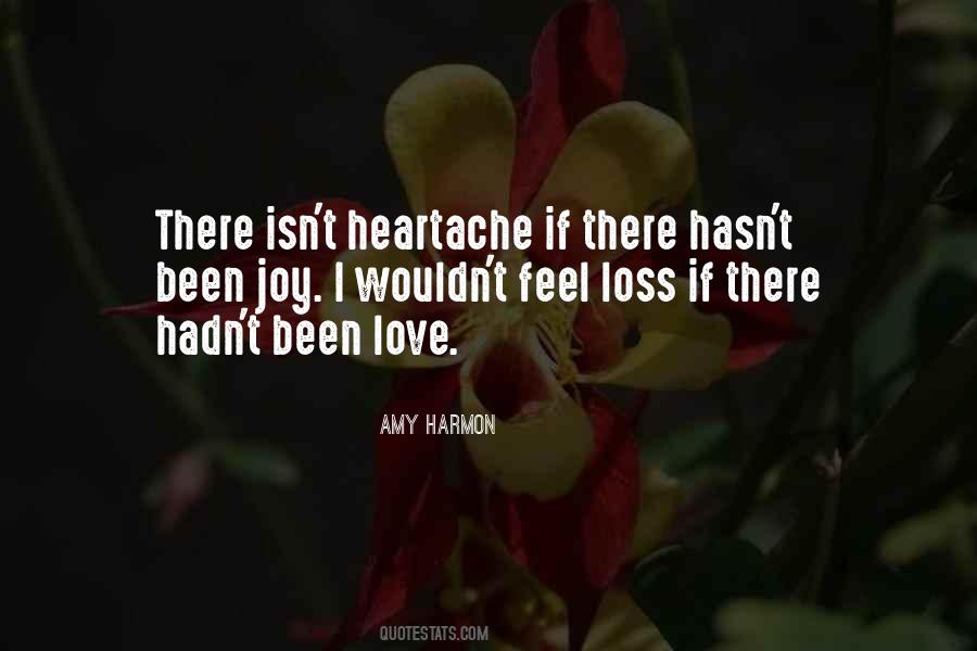 Heartache Loss Quotes #1116578