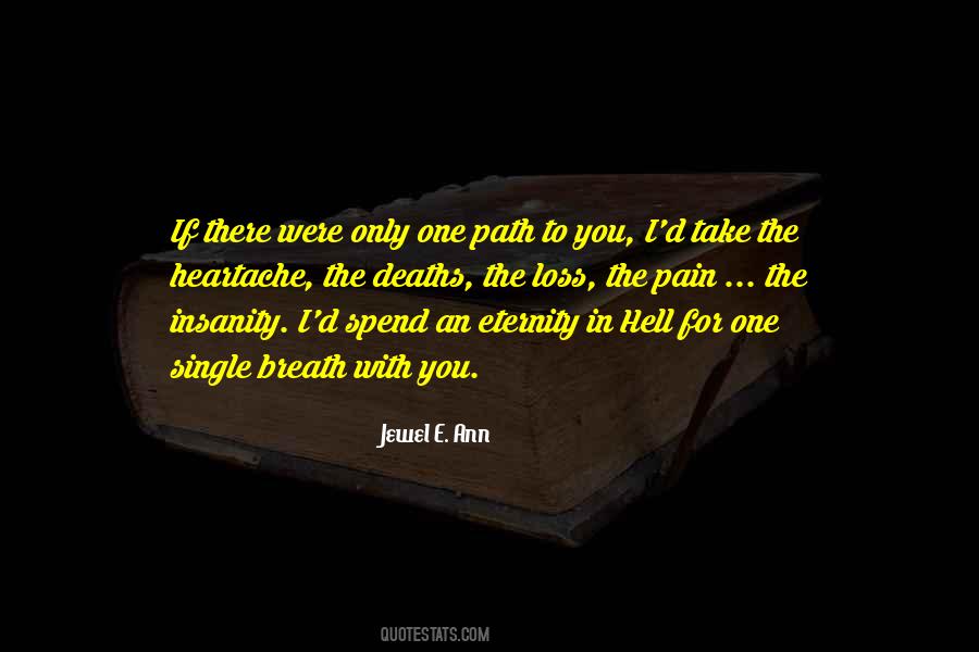 Heartache Loss Quotes #1595981