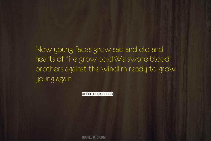 Hearts Of Fire Quotes #1424463