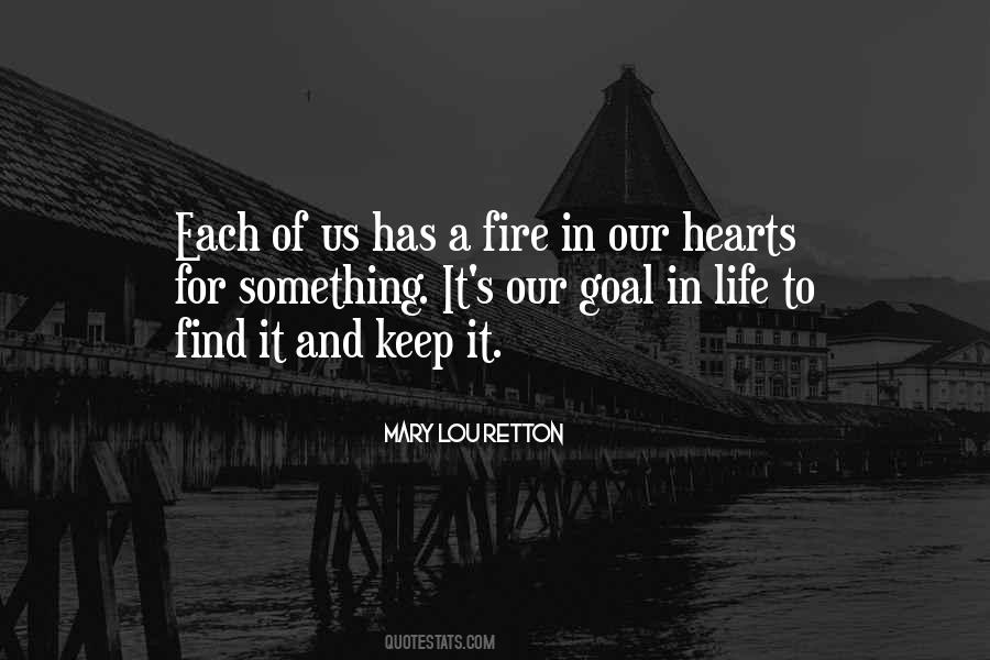 Hearts Of Fire Quotes #1742060