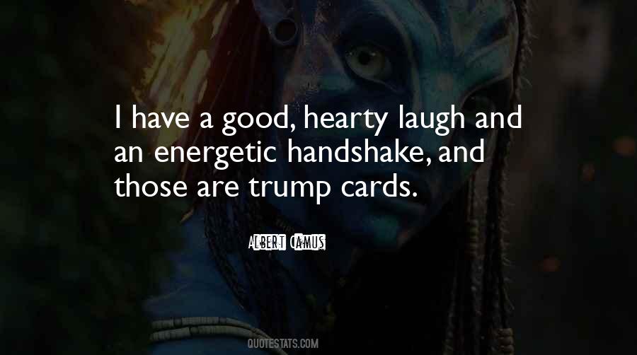 Hearty Laugh Quotes #1656749