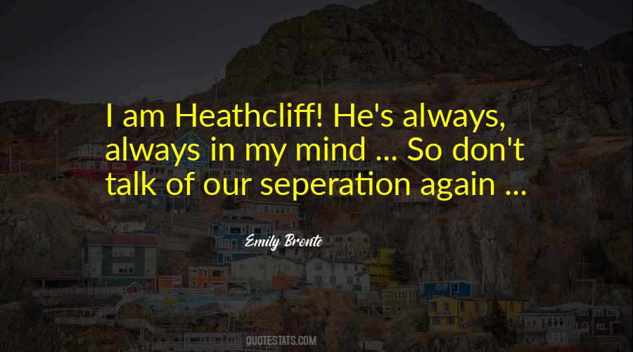 Heathcliff's Quotes #217351