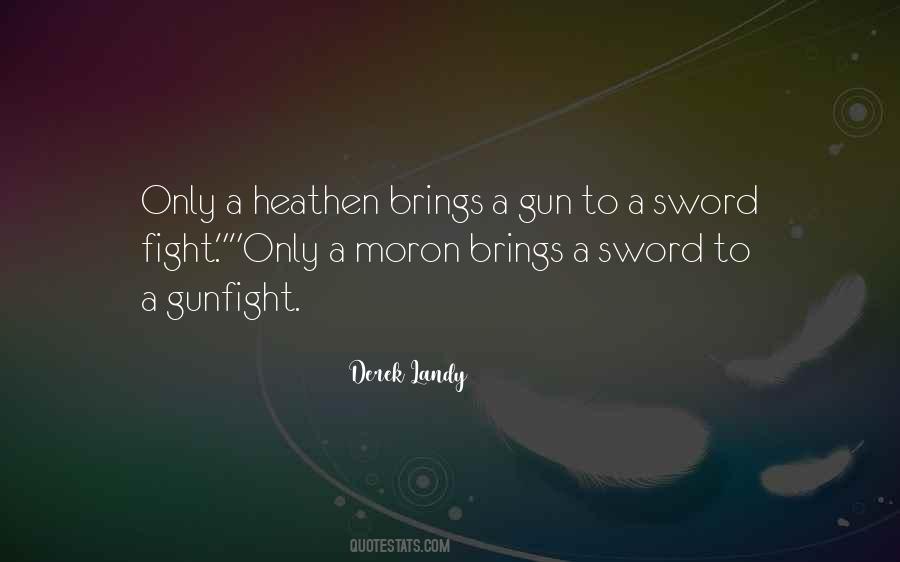 Heathen Quotes #1088094