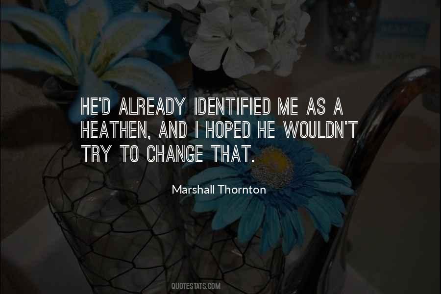 Heathen Quotes #24998