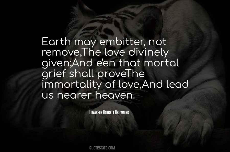 Heaven And Earth Love Quotes #1275929