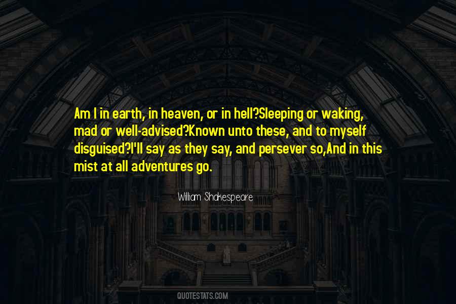 Heaven And Earth Shakespeare Quotes #1133851