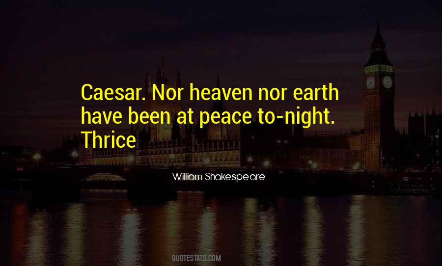 Heaven And Earth Shakespeare Quotes #1792779