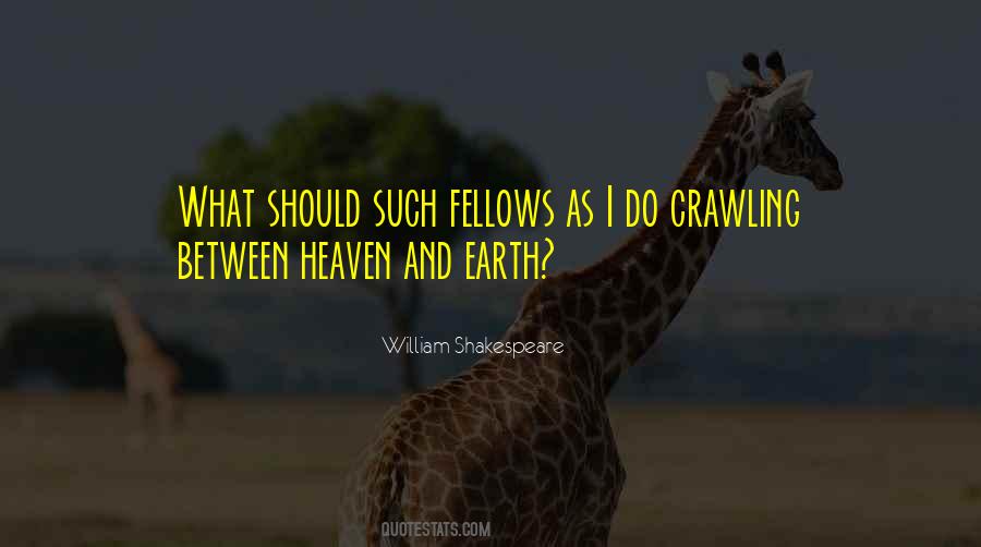 Heaven And Earth Shakespeare Quotes #85159 Heaven And Earth Shakespeare Quotes #85159
