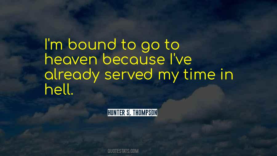 Heaven Bound Quotes #311421