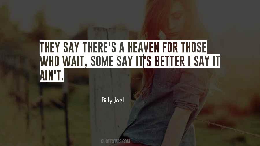 Heaven Can Wait Quotes #1057636