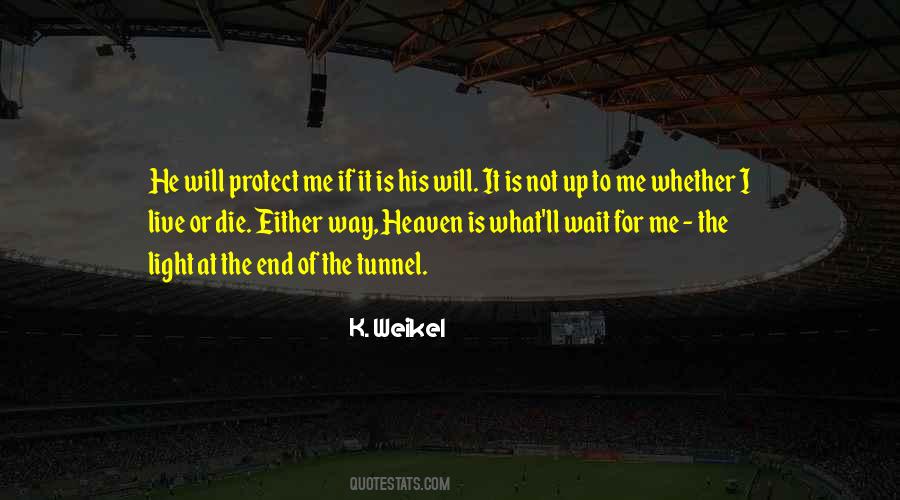 Heaven Can Wait Quotes #1279787