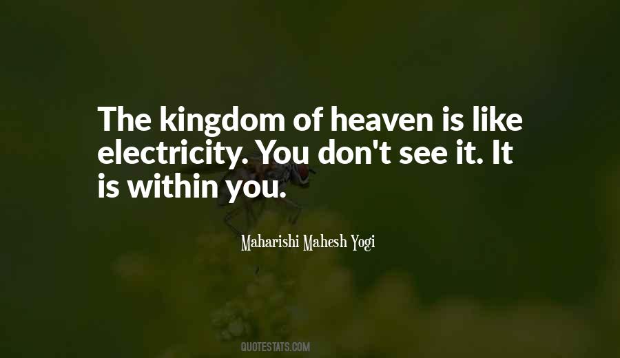 Heaven Is Within You Quotes #1282715