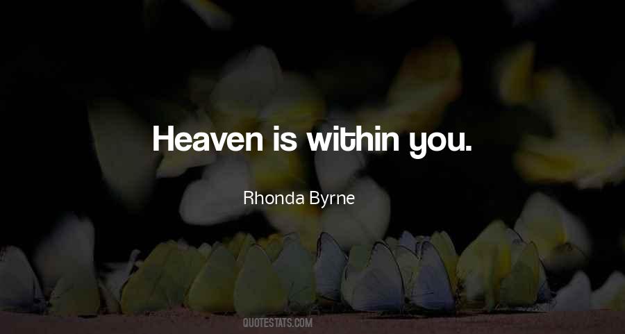 Heaven Is Within You Quotes #1479599