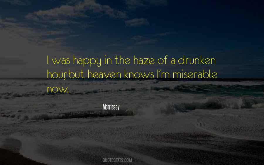 Heaven Knows I'm Miserable Now Quotes #1199703