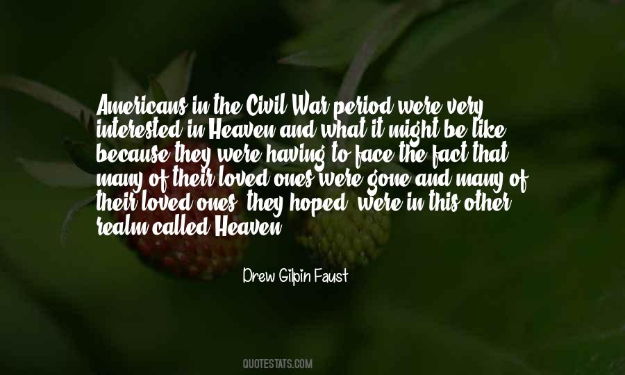 Heaven Loved Ones Quotes #1722756