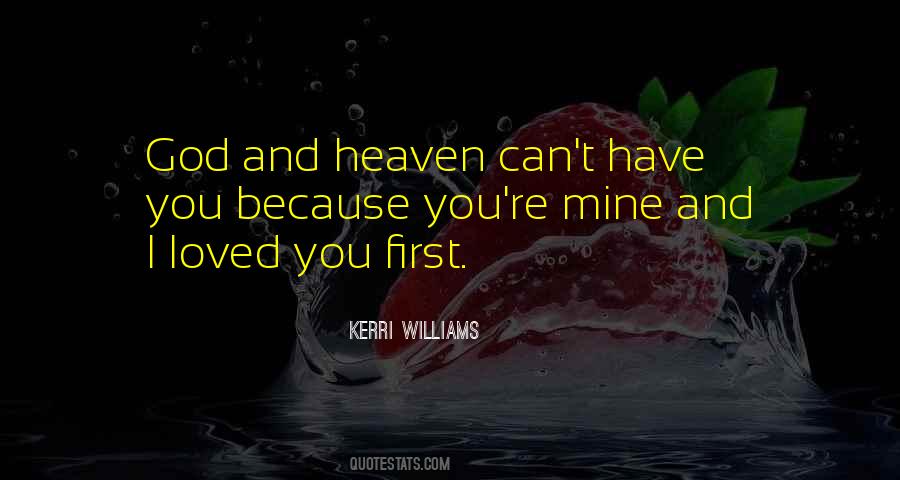 Heaven Loved Ones Quotes #312501