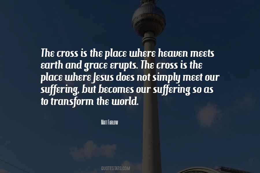 Heaven Meets Earth Quotes #1598979