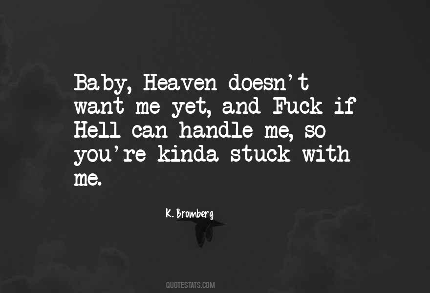 Heaven With You Quotes #17544