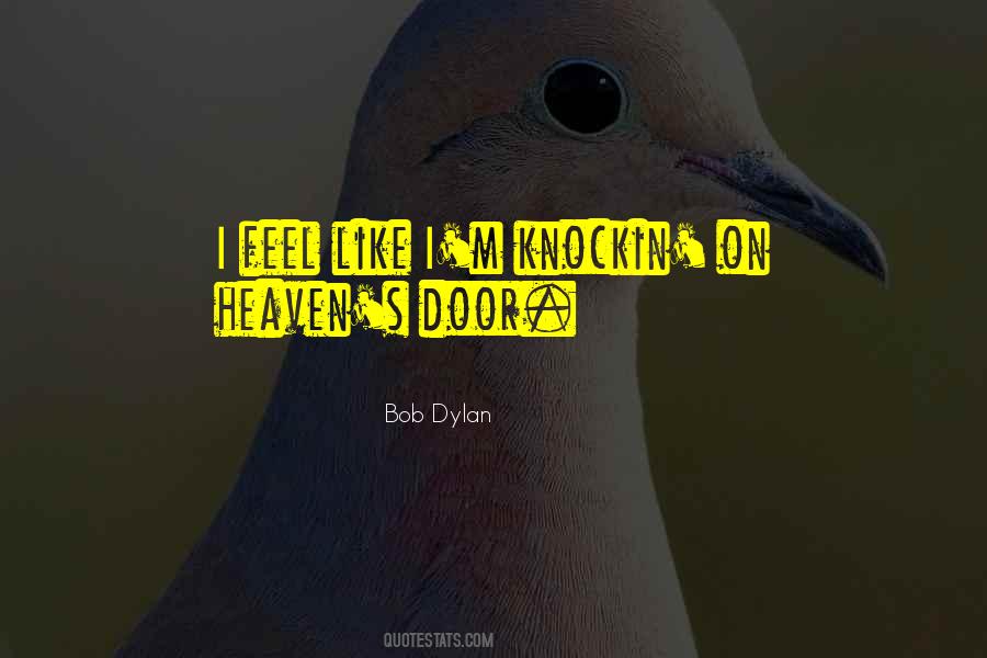 Heaven's Door Quotes #1041843