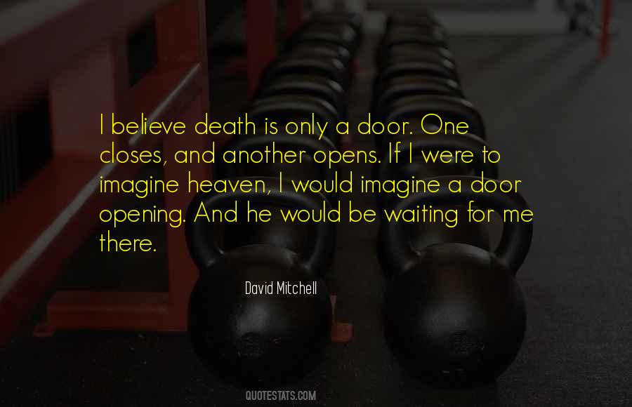 Heaven's Door Quotes #884283