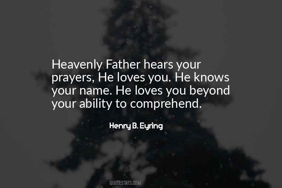 Heavenly Father's Love Quotes #1208451