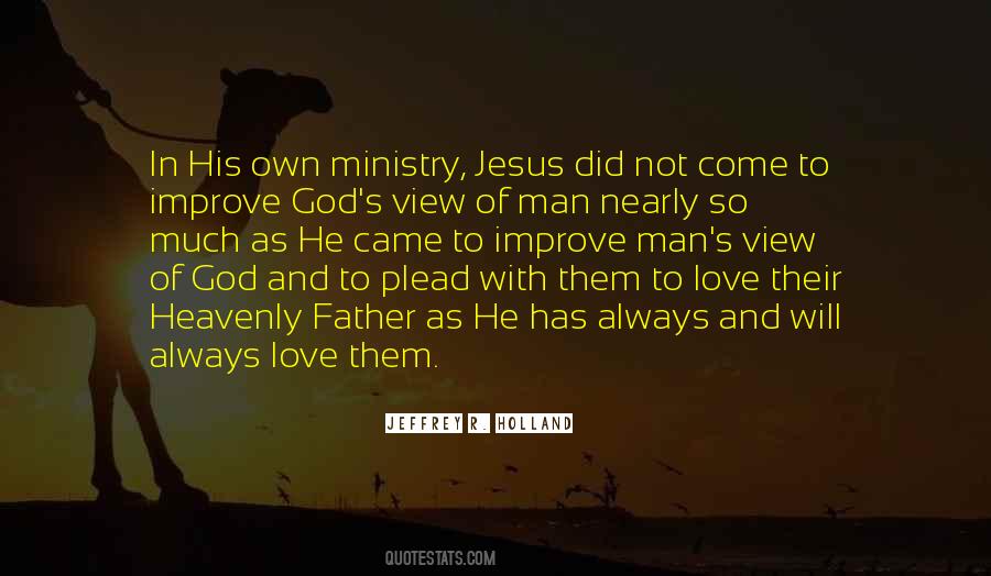 Heavenly Father's Love Quotes #1709736