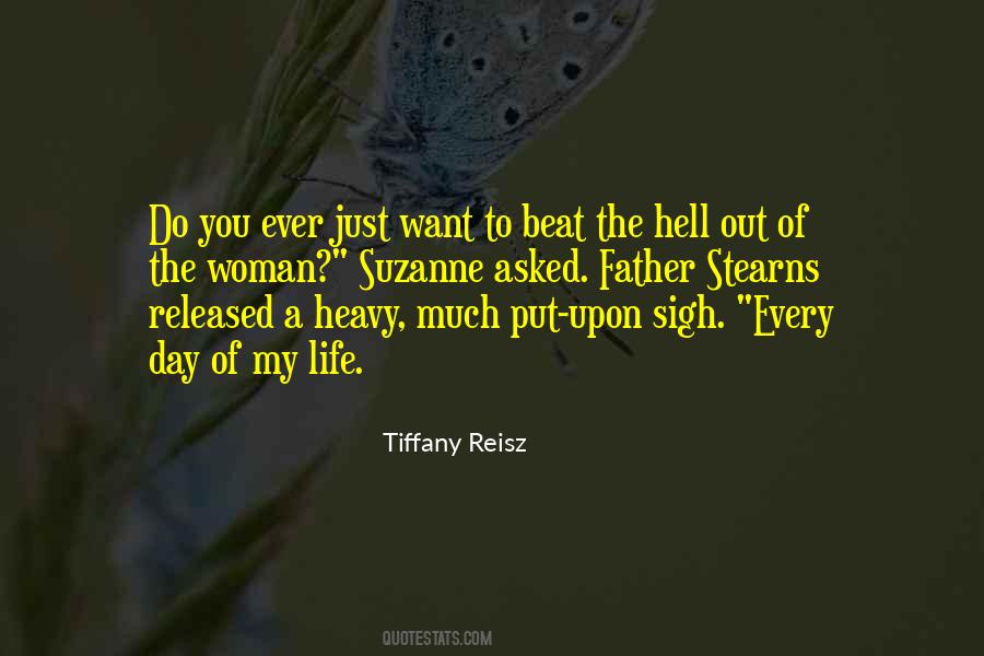Heavy Sigh Quotes #1027987
