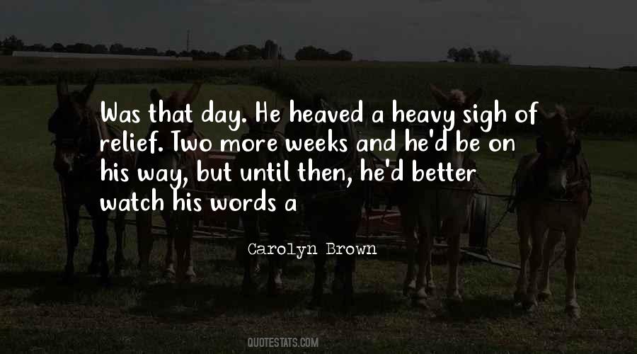 Heavy Sigh Quotes #1558380