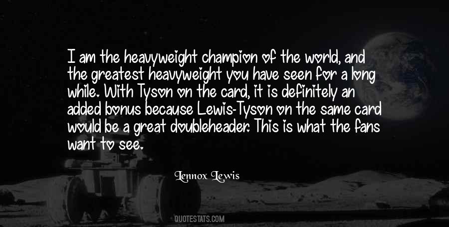 Heavyweight Champion Quotes #1353577