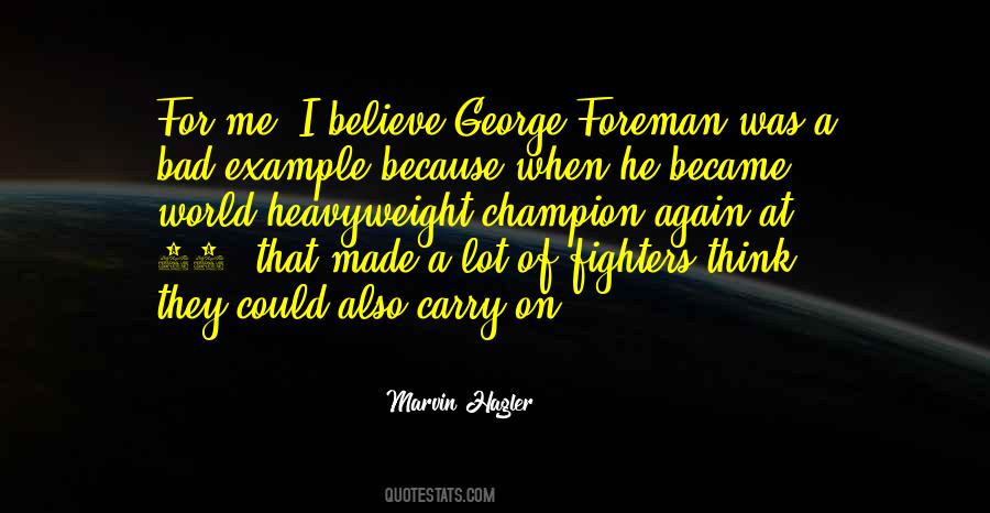Heavyweight Champion Quotes #1406268
