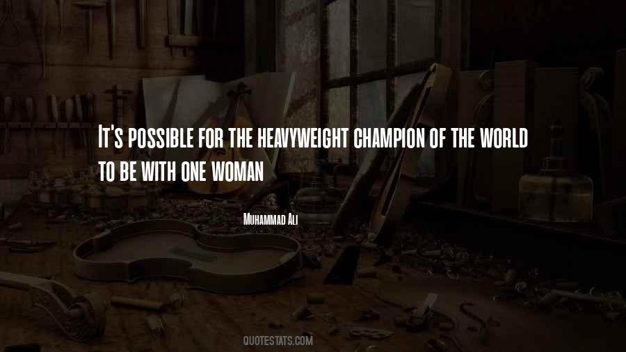 Heavyweight Champion Quotes #488241