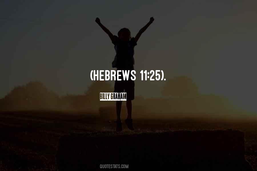Hebrews 11 Quotes #1646571